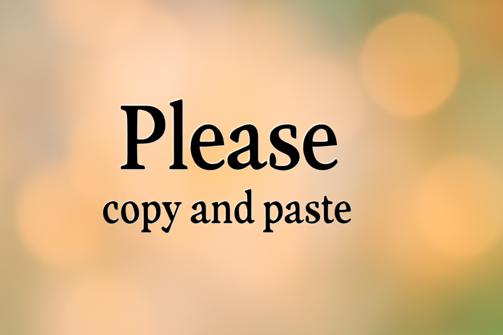 please copy and paste