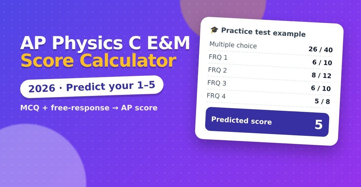 ap physics c e&m score calculator